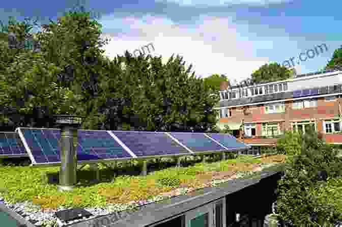 A Photo Of A Sustainable And Resilient Home With Solar Panels And A Green Roof Retrofitting The City: Residential Flexibility Resilience And The Built Environment (International Library Of Human Geography 29)