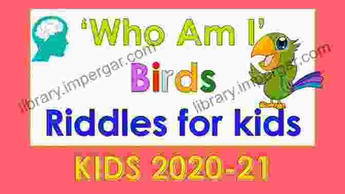 A Riddle About A Bird For Kids: Discover 20 Varied And Challenging Riddles