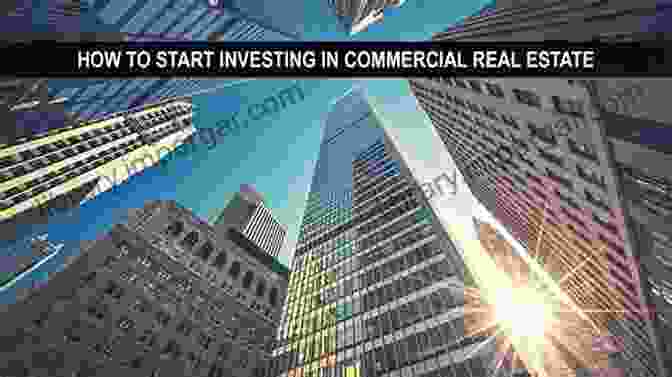 Book Cover: Simple Ways To Invest In Commercial Real Estate Start Commercial Real Estate: Simple Ways To Invest In Commercial Real Estate