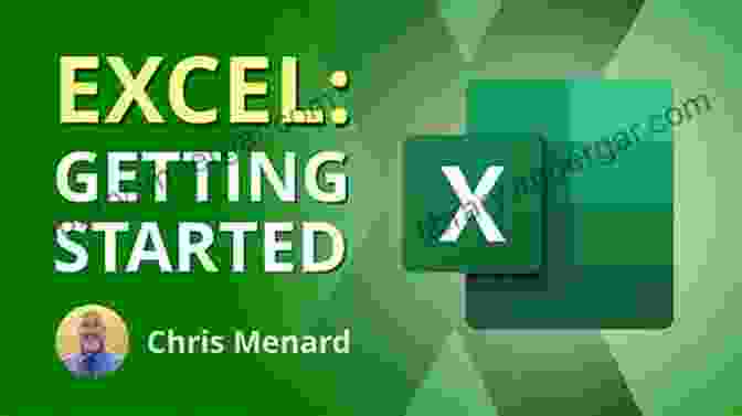 Chapter 1: Getting Started With Excel Excel 2024 For Beginners: A Step By Step Guide To Learn Excel In One Day