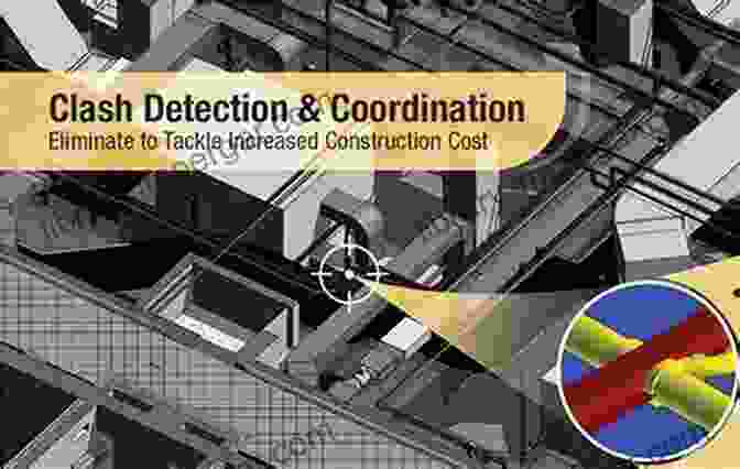 Clash Detection And Coordination The BIM Manager S Handbook Part 1: Best Practice BIM