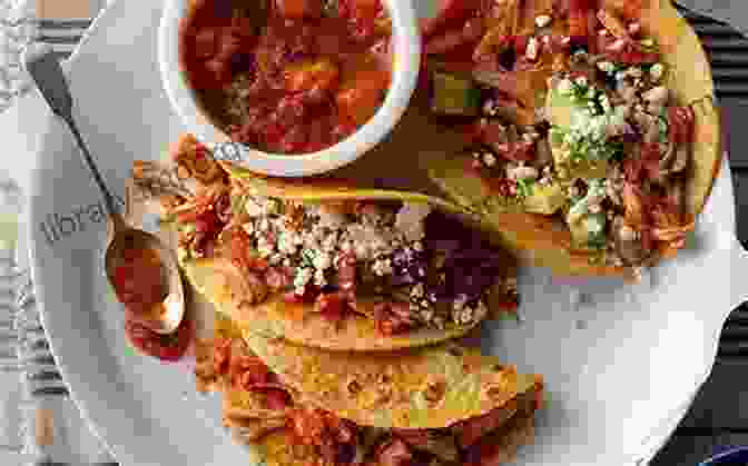 Join The Culinary Revolution With Authentic Mexican Recipes Mexican Cuisine: Cooking Authentic Mexican Recipes And Dishes: Mexican Recipes Cookbook