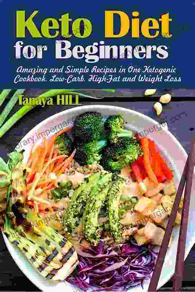 Ketogenic Diet And Cookbook KETOGENIC DIET AND COOKBOOK: Step By Step Guide To Weight Loss Ketogenic Recipes Diet Plan For Weight Loss And How To Burn Belly Fats