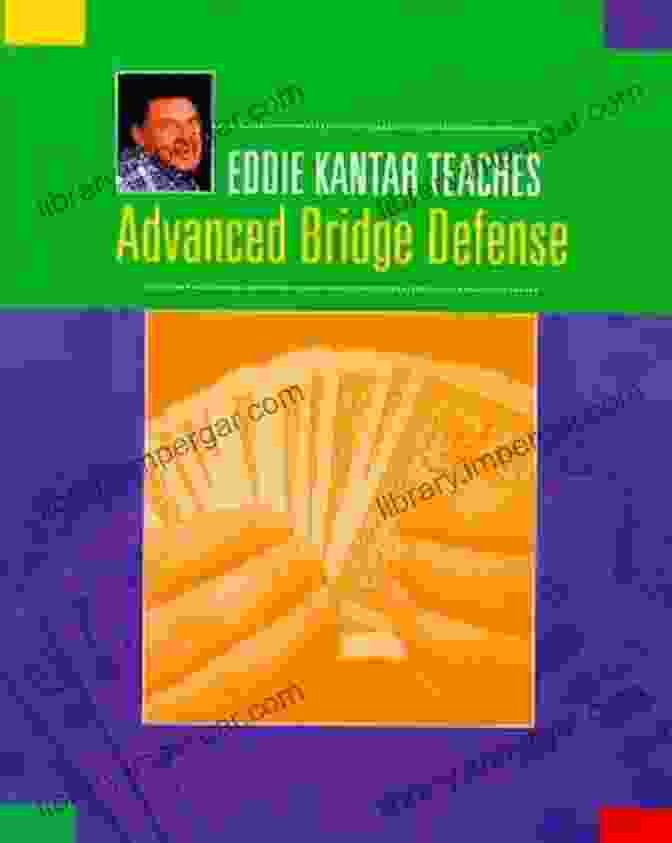 Learn The Art Of Effective Bridge Defense Beginning Bridge Review