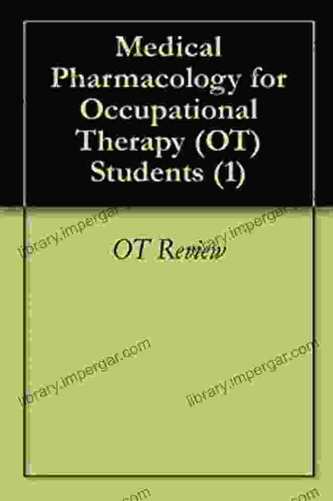 Medical Pharmacology For Occupational Therapy OT Students Book Medical Pharmacology For Occupational Therapy (OT) Students (1)