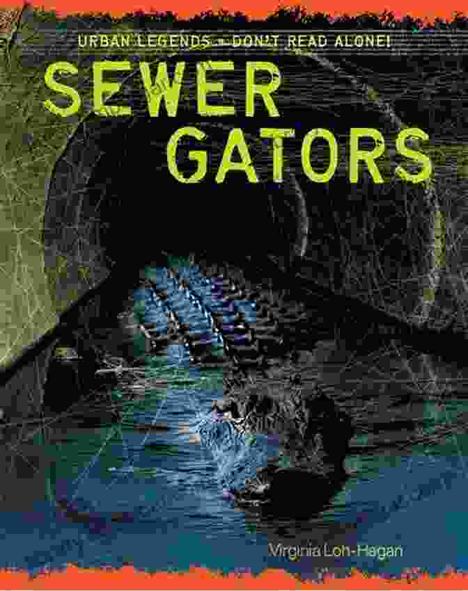 Sewer Gators Urban Legends Book Cover Sewer Gators (Urban Legends: Don T Read Alone )