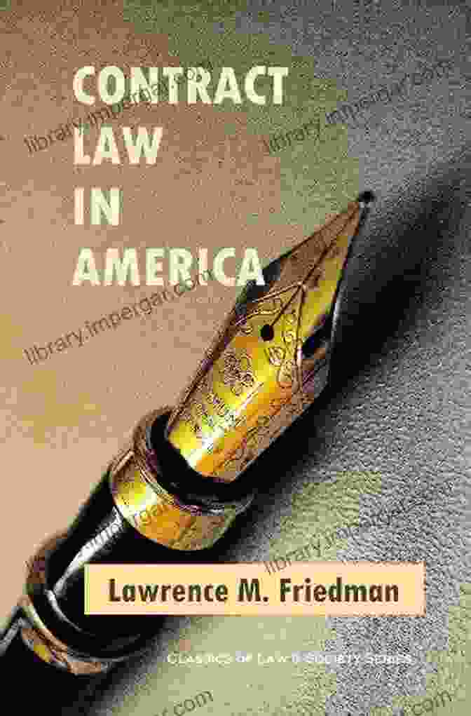 Social And Economic Case Study Classics Of Law Society Contract Law In America: A Social And Economic Case Study (Classics Of Law Society)