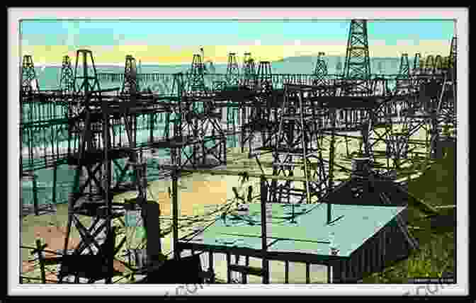 Summerland Oil Field, California The History Of Offshore Oil And Gas In The United States