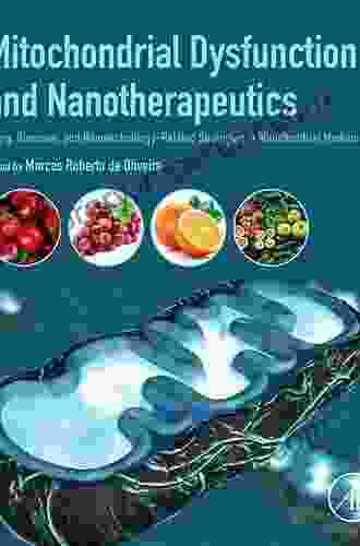 Mitochondrial Dysfunction and Nanotherapeutics: Aging Diseases and Nanotechnology Related Strategies in Mitochondrial Medicine