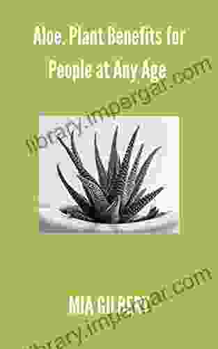 Aloe Plant Benefits for People at Any Age