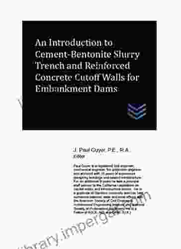 An Introduction to Cement Bentonite Slurry Trench and Reinforced Concrete Cutoff Walls for Embankment Dams (Dams and Hydroelectric Power Plants)