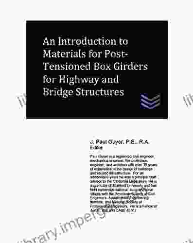 An Introduction to Materials for Post Tensioned Box Girders for Highway and Bridge Structures (Street and Highway Engineering)