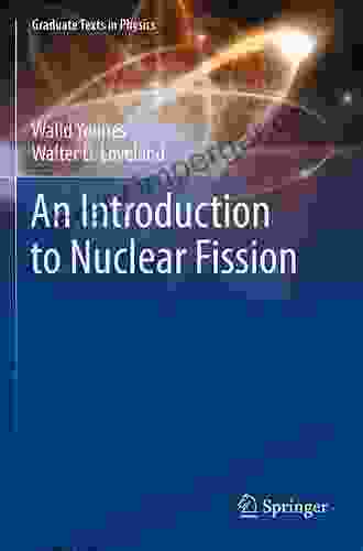 An Introduction To Nuclear Fission (Graduate Texts In Physics)