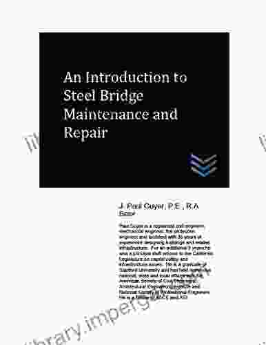 An Introduction To Steel Bridge Maintenance And Repair (Street And Highway Engineering)