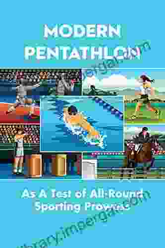 Modern Pentathlon: As A Test of All Round Sporting Prowess: How Well Do You Know About Olympic Modern Pentathlon?