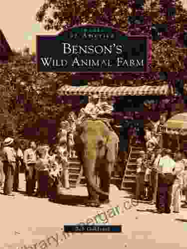 Benson S Wild Animal Farm (Images Of America)