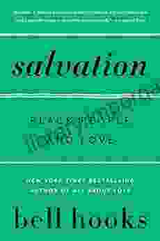 Salvation: Black People and Love (Love Song to the Nation 3)