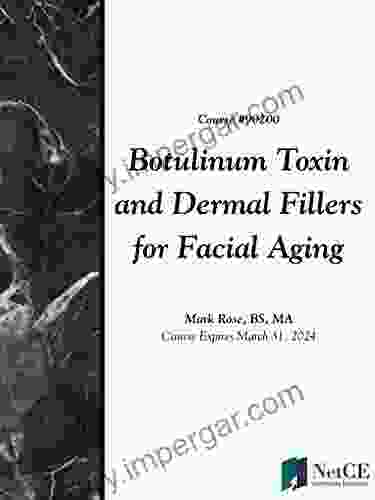 Botulinum Toxin And Dermal Fillers For Facial Aging