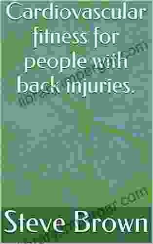 Cardiovascular Fitness For People With Back Injuries (Exercises For Sore Back 2)