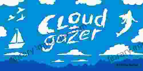 Cloudgazer (Activate Your Imagination As You Try To Find 100 Hidden Shapes )