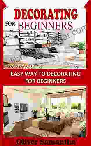 DECORATING FOR BEGINNERS: Easy Way To Decorating For Beginners