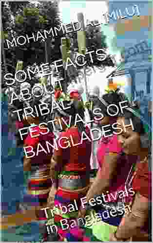 SOME FACTS ABOUT TRIBAL FESTIVALS OF BANGLADESH: Tribal Festivals In Bangladesh