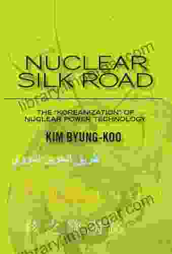 Nuclear Silk Road