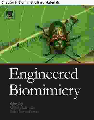 Engineered Biomimicry: Chapter 3 Biomimetic Hard Materials