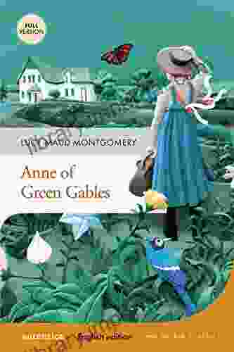 Anne Of Green Gables: (English Edition Full Version)