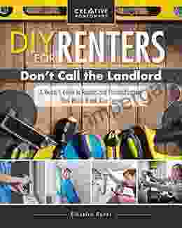 DIY For Renters: Don T Call The Landlord