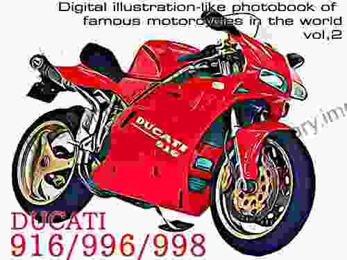 DUCATI 916 996 998 Digital Illustration Like Photobook Of Famous Motorcycles In The World Vol 2