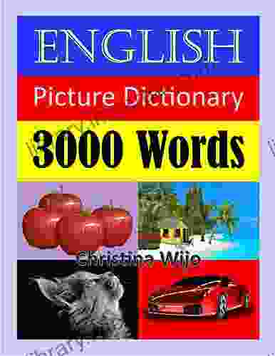 English Picture Dictionary 3000 Words: Easily Learn New English Words Through Pictures