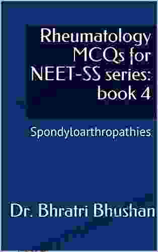 Rheumatology MCQs For NEET SS Series: 4: Spondyloarthropathies