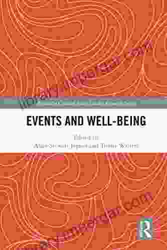 Events And Well Being (Routledge Critical Event Studies Research )