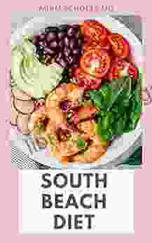 SOUTH BEACH DIET: Everything You Should Know About South Beach Diet