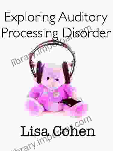 Exploring Auditory Processing Disorder