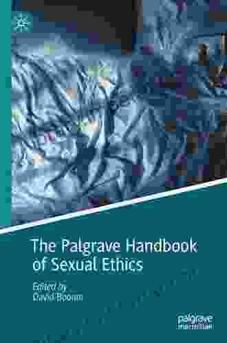 The Palgrave Handbook Of Sexual Ethics