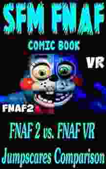 SFM FNAF game book: FNAF 2 vs FNAF VR Jumpscares Comparison