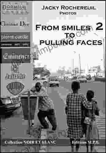 From Smiles To Pulling Faces Tome 2 (Collection Children)