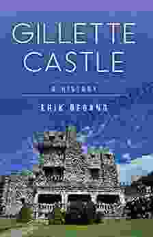 Gillette Castle: A History (Landmarks)