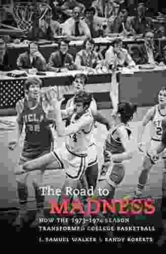 The Road To Madness: How The 1973 1974 Season Transformed College Basketball