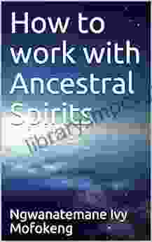 How To Work With Ancestral Spirits