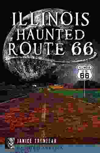 Illinois Haunted Route 66 (Haunted America)