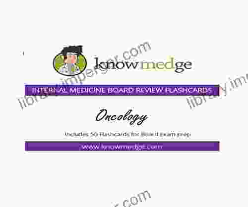 Internal Medicine Board Review Flashcards Oncology