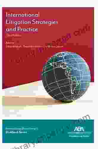 International Aspects Of U S Litigation: A Practitioner S Deskbook