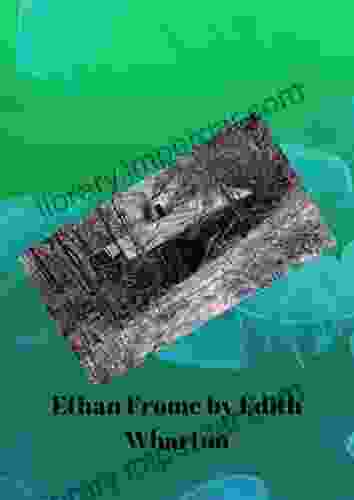 Edith Wharton : Ethan Frome