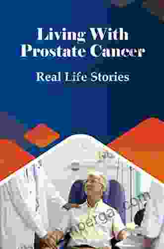 Living With Prostate Cancer: Real Life Stories