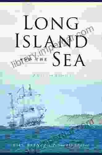 Long Island and the Sea: A Maritime History