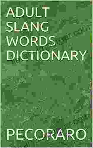 ADULT SLANG WORDS DICTIONARY