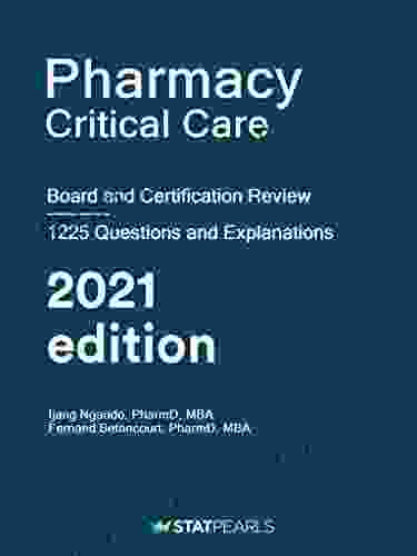 Pharmacy Critical Care: Board And Certification Review